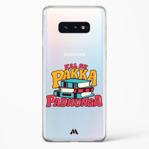 Kal Se Pakka Padhunga Crystal Clear Transparent Case-(Samsung)