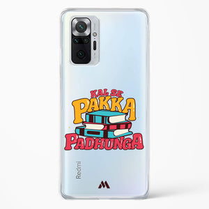 Kal Se Pakka Padhunga Crystal Clear Transparent Case-(Xiaomi)