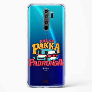Kal Se Pakka Padhunga Crystal Clear Transparent Case-(Xiaomi)