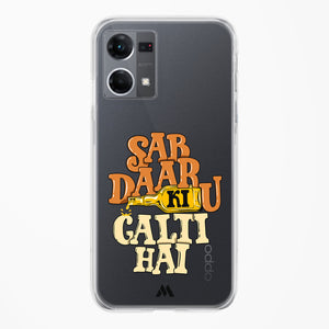 Sab Daaru Ki Galti Hai Crystal Clear Transparent Case-(Oppo)
