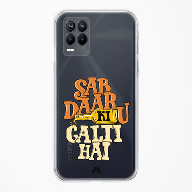 Sab Daaru Ki Galti Hai Crystal Clear Transparent Case (Realme)