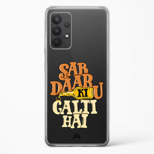 Sab Daaru Ki Galti Hai Crystal Clear Transparent Case-(Samsung)