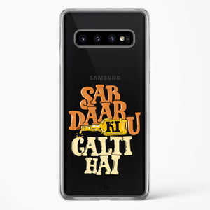 Sab Daaru Ki Galti Hai Crystal Clear Transparent Case-(Samsung)