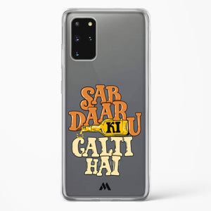 Sab Daaru Ki Galti Hai Crystal Clear Transparent Case-(Samsung)