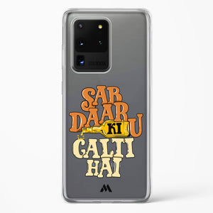 Sab Daaru Ki Galti Hai Crystal Clear Transparent Case-(Samsung)