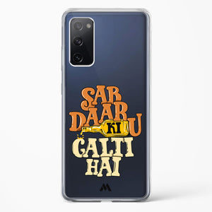 Sab Daaru Ki Galti Hai Crystal Clear Transparent Case-(Samsung)