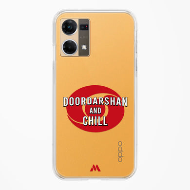 Doordarshan And Chill Crystal Clear Transparent Case-(Oppo)