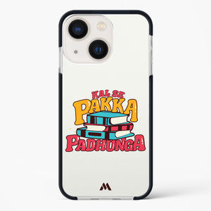 Kal Se Pakka Padhunga Impact Drop Protection Case (Apple)
