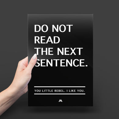 Do Not Read The Next Sentence Metal-Poster