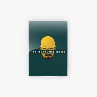 Breaking Bad I Am The One Who Knocks Metal Poster