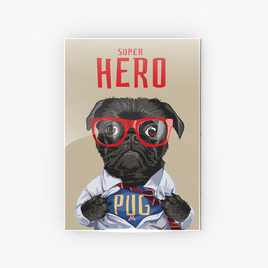 Secret Superhero Pug Metal-Poster