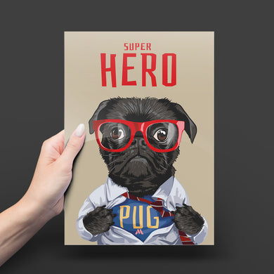 Secret Superhero Pug Metal-Poster