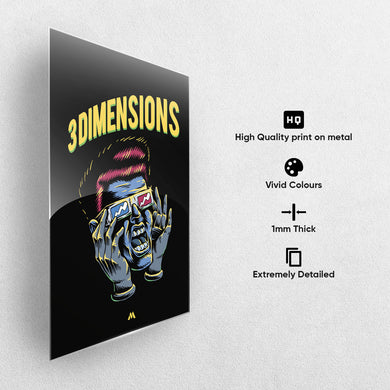 Three Dimensions Metal-Poster