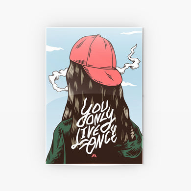 You Only Live Once Metal-Poster