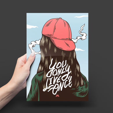 You Only Live Once Metal-Poster