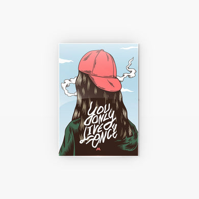 You Only Live Once Metal-Poster