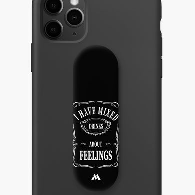 Mixed Drinks About Feelings Phone Slider