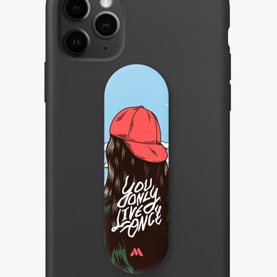 You Only Live Once Phone Slider