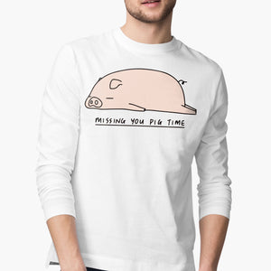 Missing You Pig Time Full-Sleeve-T-Shirt