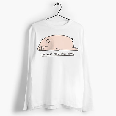 Missing You Pig Time Full-Sleeve T-Shirt