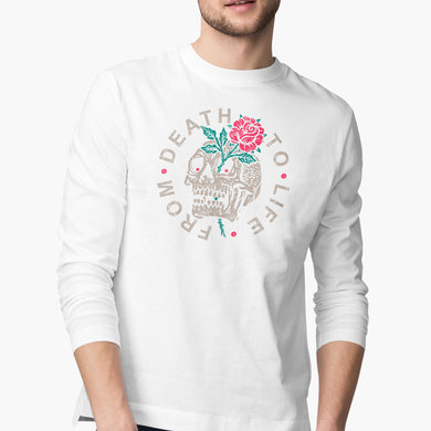 From Death To Life Full-Sleeve-T-Shirt