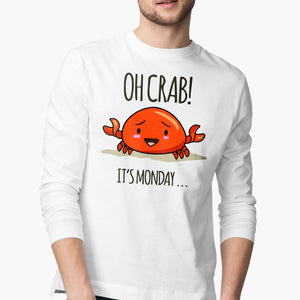 Oh Crab Its Monday Full-Sleeve T-Shirt