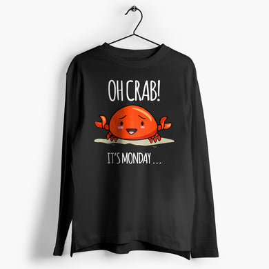 Oh Crab Its Monday Full-Sleeve-T-Shirt