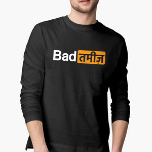 Bad Tameez Full-Sleeve T-Shirt