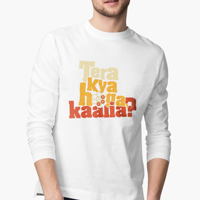 Tera Kya Hoga Kaalia Full-Sleeve-T-Shirt