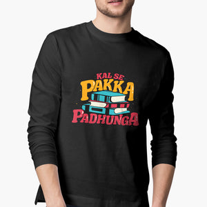 Kal Se Pakka Padhunga Full-Sleeve-T-Shirt