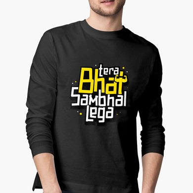Tera Bhai Sambhal Lega Full-Sleeve-T-Shirt