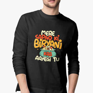 Mere Sapno Ki Biryani Full-Sleeve-T-Shirt