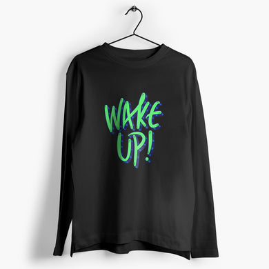 Wake Up Full-Sleeve-T-Shirt