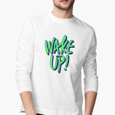 Wake Up Full-Sleeve-T-Shirt