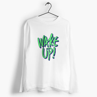 Wake Up Full-Sleeve-T-Shirt