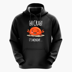 Oh Crab Its Monday-Hoodie