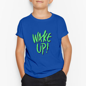 Wake Up Kids-T-Shirt