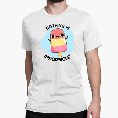 Nothing is Impopsicle Round-Neck Unisex-T-Shirt