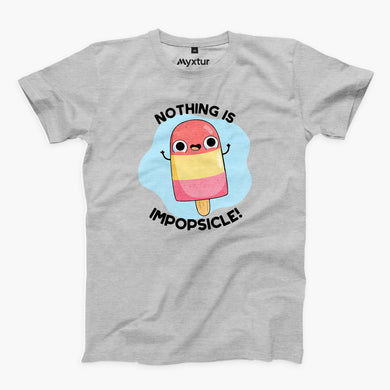Nothing is Impopsicle Round-Neck Unisex-T-Shirt