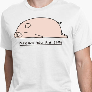 Missing You Pig Time Round-Neck Unisex-T-Shirt