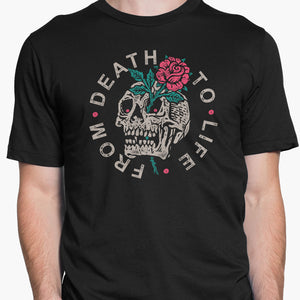 From Death To Life Round-Neck Unisex-T-Shirt