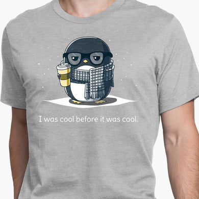 Was Cool Before it was Cool Round-Neck Unisex-T-Shirt
