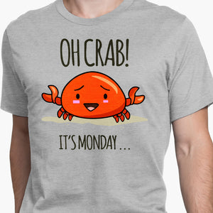 Oh Crab Its Monday (Dark) Round-Neck Unisex T-Shirt