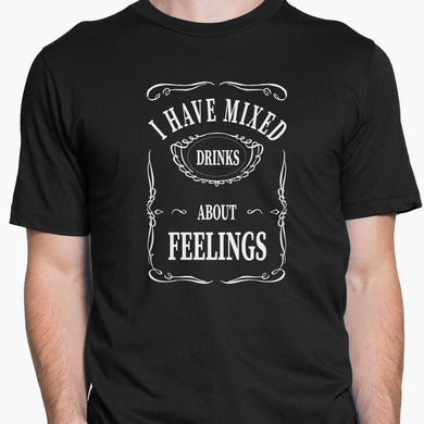 Mixed Drinks About Feelings Round-Neck Unisex-T-Shirt