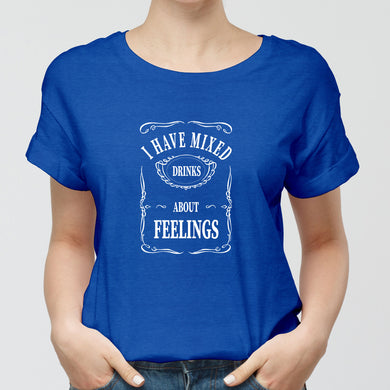 Mixed Drinks About Feelings Round-Neck Unisex-T-Shirt