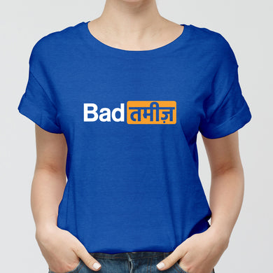 Bad Tameez Round-Neck Unisex-T-Shirt
