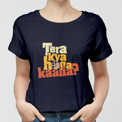 Tera Kya Hoga Kaalia Round-Neck Unisex-T-Shirt