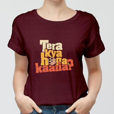 Tera Kya Hoga Kaalia Round-Neck Unisex-T-Shirt