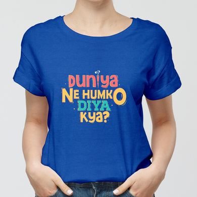 Duniya Ne Humko Diya Kya Round-Neck Unisex-T-Shirt