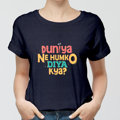 Duniya Ne Humko Diya Kya Round-Neck Unisex-T-Shirt